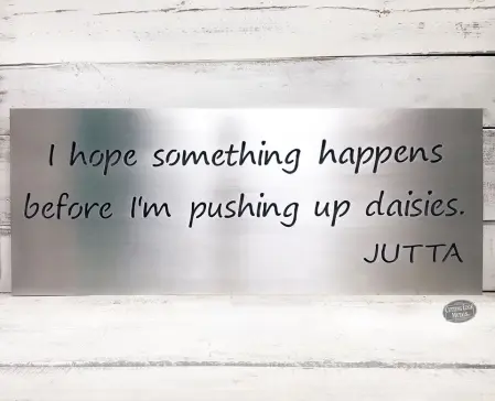 Custom Quote Metal Sign