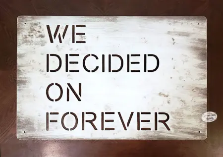 Custom Bold Quote Metal Sign